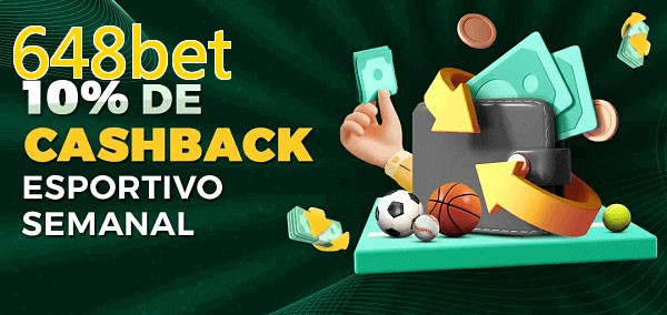 10% de bônus de cashback na 648bet